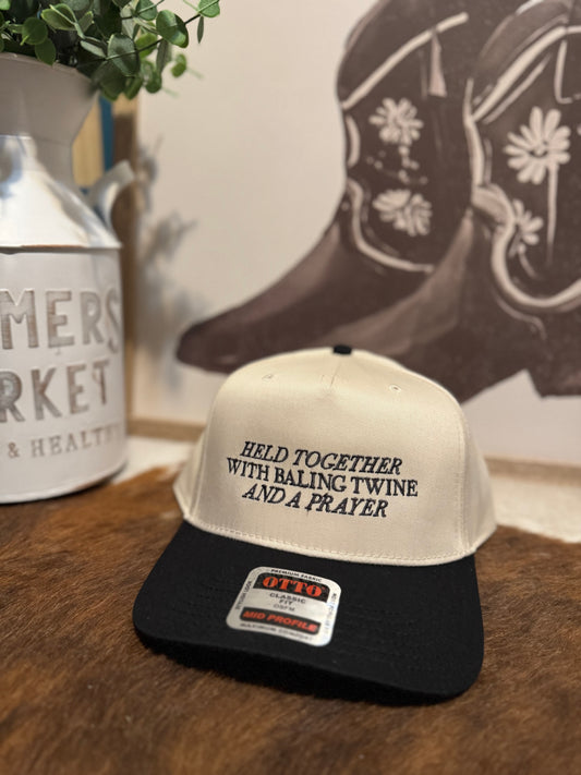 Baling Twine & A Prayer